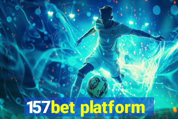 157bet platform